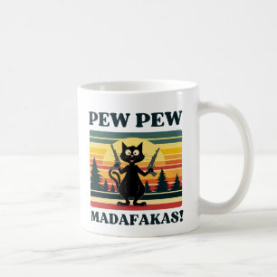 Pew Madafakas Tasse , lustige Katzenkaffee Tasse