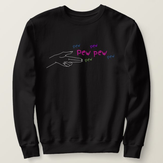 Pew Pew jinx Sweatshirt (Design vorne)