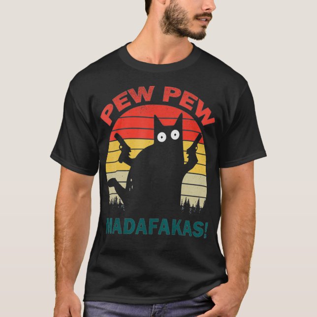 Pew Pew Madafakas cats Gun Funny T-Shirt (Vorderseite)