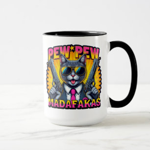 Pew Pew Madafakas Coole Katze mit Stil und Pistole Tasse