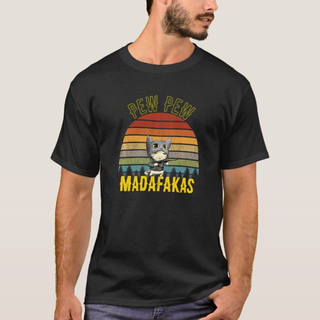 Pew Pew Madafakas Crazy Cat Cats Pew Peng Gun Retr T-Shirt (Vorderseite)