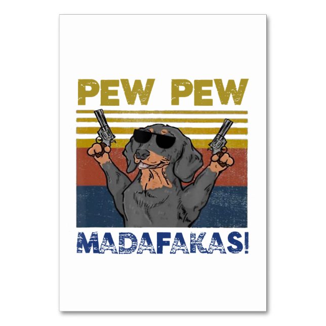 Pew Pew Madafakas Dackel Tischnummer (Vorderseite)