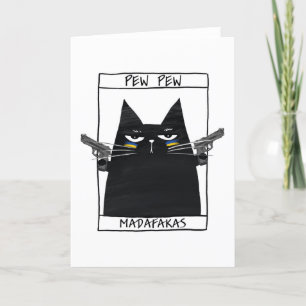 Pew Pew Madafakas Dankeskarte