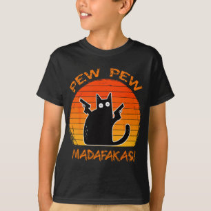 Pew Pew Madafakas Funny Black Cat Lovers Fun Gun G T-Shirt
