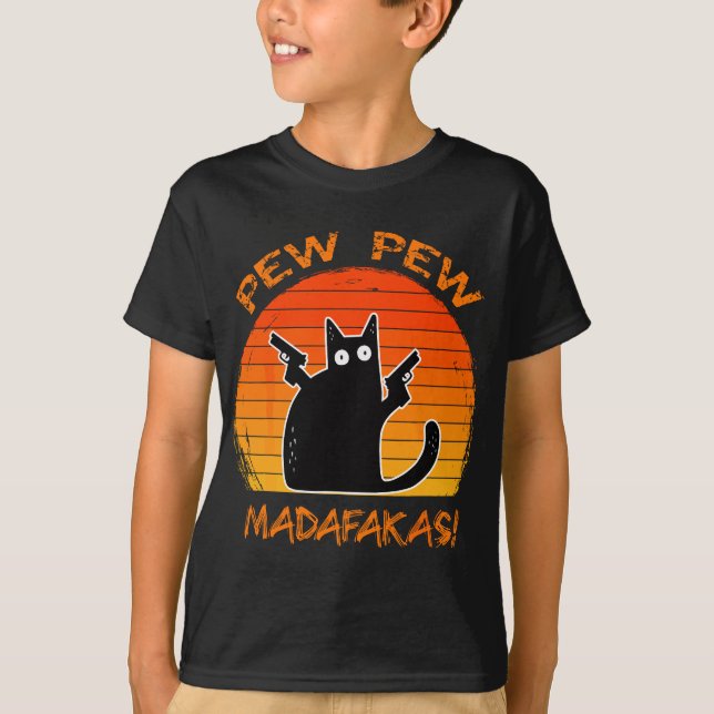Pew Pew Madafakas Funny Black Cat Lovers Fun Gun G T-Shirt (Vorderseite)