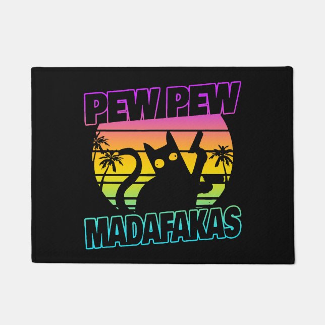 Pew Pew Madafakas Lustige Katze Verrückte Katze Fußmatte (Vorderseite)