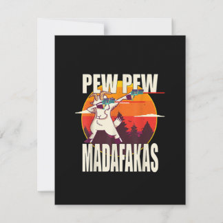 Pew Pew Madafakas Pew Madafakas Goat Einladung
