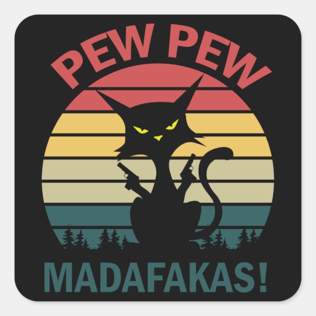 pew pew madafakas quadratischer aufkleber (Vorderseite)