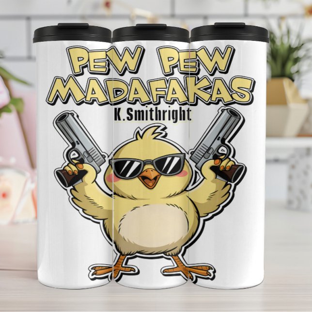 Pew Pew Madatrakas Chick Graphic Thermosbecher (Von Creator hochgeladen)