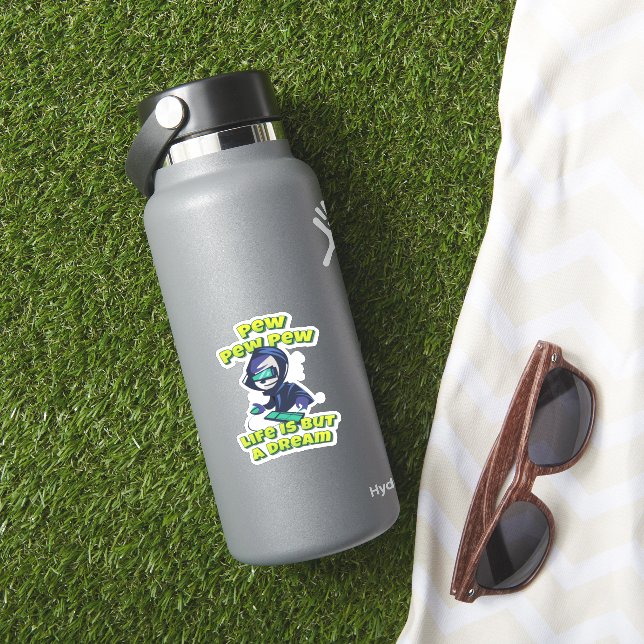 Pew Pew Pew Life ist nur ein Dream Gamer Aufkleber (HydroFlask Insitu)
