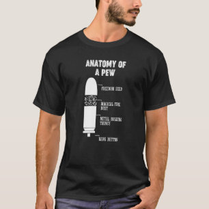 Pew Pewer Anatomie Science Weapon Geek Gun Gamer T-Shirt