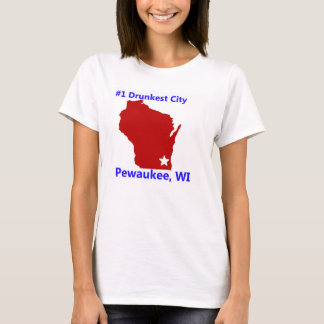 Pewaukee, der betrunkensten das T-Shirt