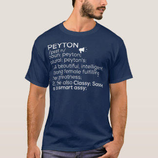Peyton Name Peyton Definition Peyton Weibliche Bez T-Shirt