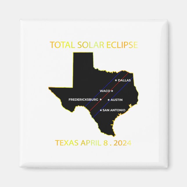 Pfad der Solar Eclipse 2024 Interaktive Karte Texa Magnet (Vorne)