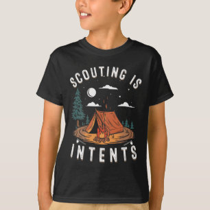 Pfadfinder ist Absichten Scout Lustiges Camping T-Shirt