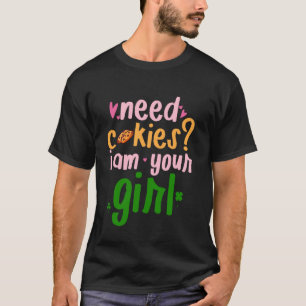 Pfadfinderin Lustiger Keks, Brauche Kekse Ich bin T-Shirt