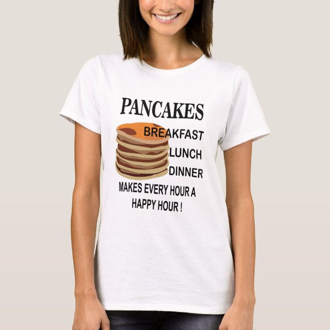 Pfannkuchen machen jede Stunde einen glücklichen P T-Shirt (Vorderseite)