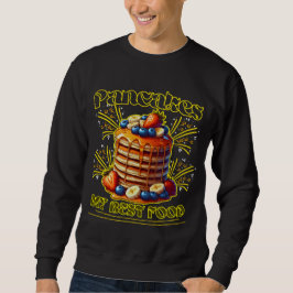 Pfannkuchen mein bestes Essen Sweatshirt
