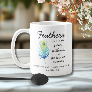 Pfauenfeder Freches Motivationszitat Kaffeetasse