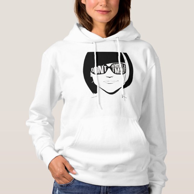 Pfeifen Sie nicht Hoodie (Vorderseite)