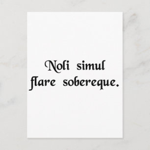 Pfeifen und trinken Sie nicht gleichzeitig. Postkarte