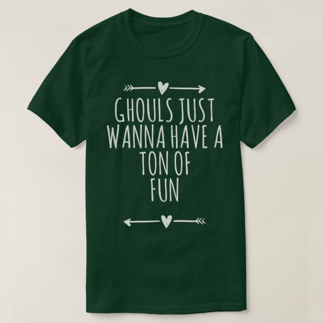 Pfeile Herz Niedlichen Ghouls nur wollen eine Ton  T-Shirt (Design vorne)