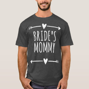 Pfeile hören die Mami von Funny Bride T-Shirt