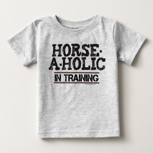 Pferd-a-Holic im Training Kleinkind Langschläfchen Baby T-shirt (Vorderseite)
