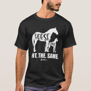 Pferd Dane Nicht Dasselbe, Great Dane Shirt, Lusti T-Shirt