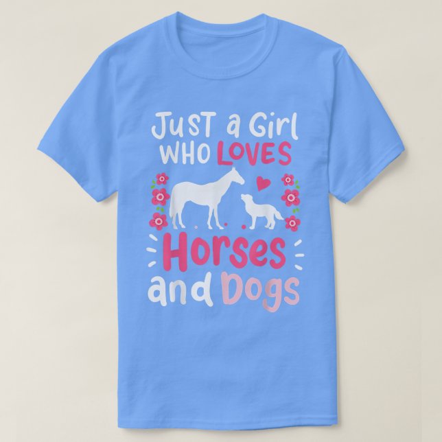 Pferd Just a Girl Liebe Pferde und Hunde Funny  T-Shirt (Design vorne)