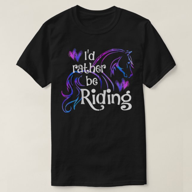Pferd Lover ICH WÜRDE RÄDER REITEN T-Shirt (Design vorne)
