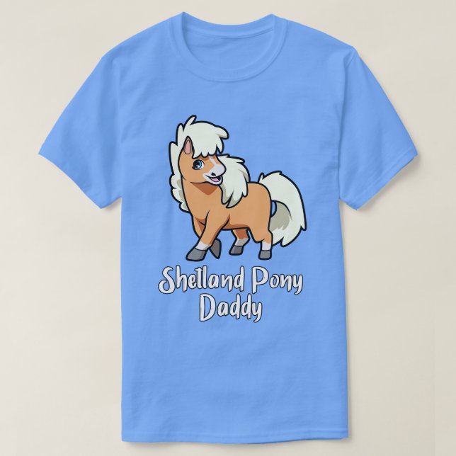 Pferd Lover Shetland Pony Daddy T-Shirt (Design vorne)
