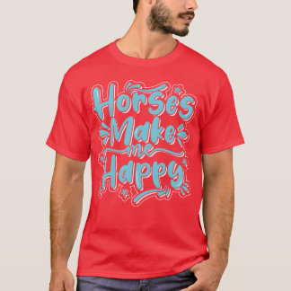 Pferd macht mich glücklich Bestes Design Familie T-Shirt