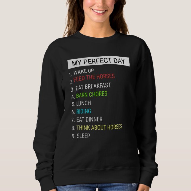 Pferd mein perfekter Tag Sweatshirt (Vorderseite)