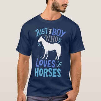 Pferd nur ein Junge, der Lieben Pferde Geschenke l T-Shirt