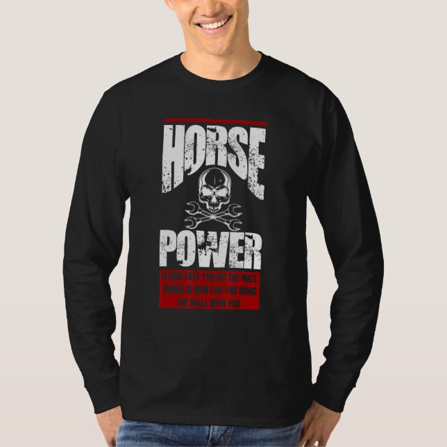 Pferd Power ist, wie schnell Sie die Wand Diesel I T-Shirt (Vorderseite)