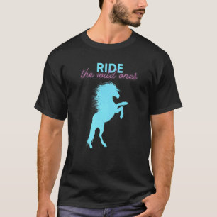 Pferd Reite Die Wilden T-Shirt