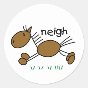 Pferd sagt Neigh T-Shirts und Geschenke Runder Aufkleber