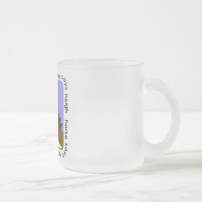 Pferd sagt Wiehern-T-Shirts und Geschenke Mattglastasse (Rechts)