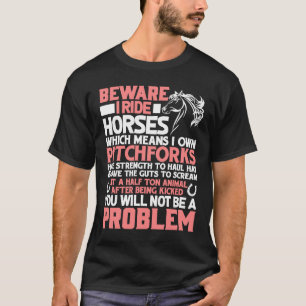 Pferd Vorsicht bei Pferden T-Shirt