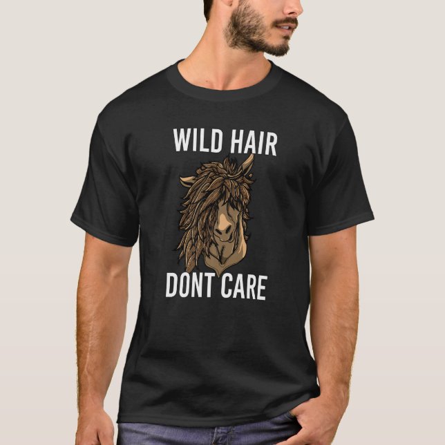 Pferd Wild Hair Dont Care Barn Haar T-Shirt (Vorderseite)