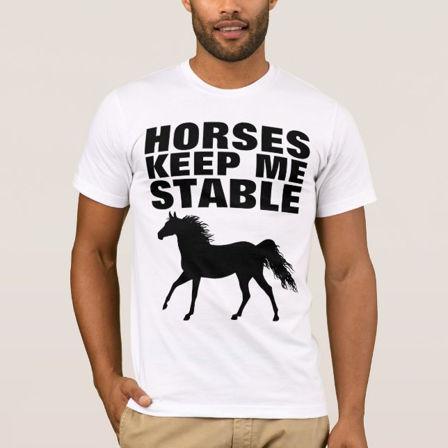 PFERDE BEHIELT MIR STABILE T - SHIRT (Vorderseite)