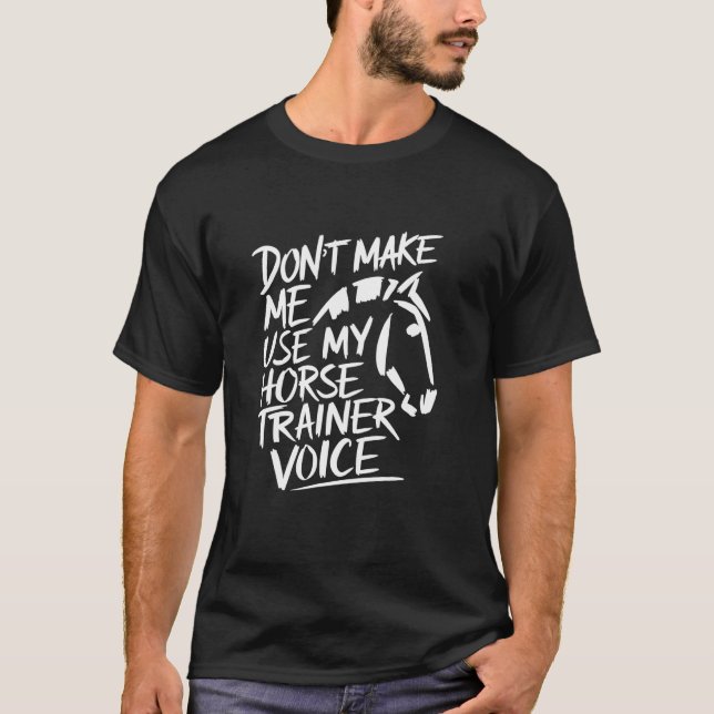 Pferde Coach Trainer Stimme Stimmung Design T-Shirt (Vorderseite)