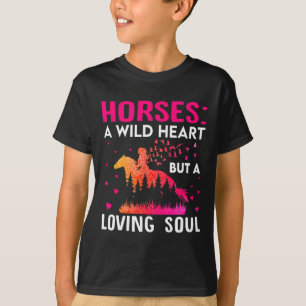 Pferde ein wildes Herz, aber ein liebes Soul - Pfe T-Shirt