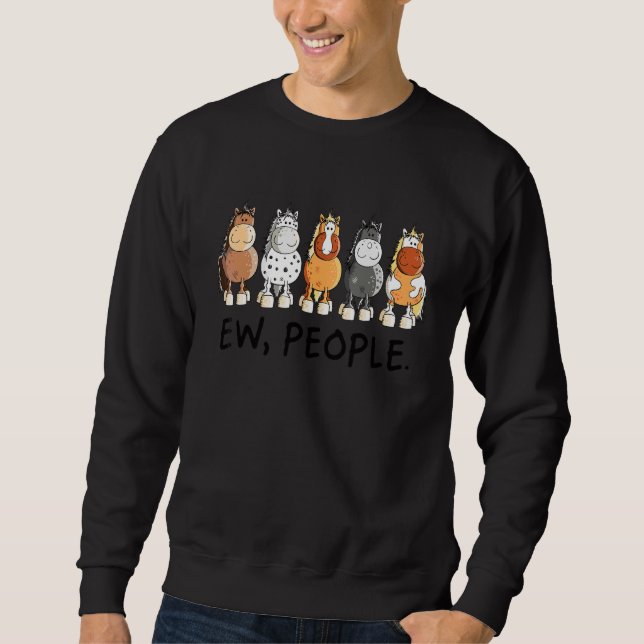 Pferde Ew People Horse Animal Sweatshirt (Vorderseite)
