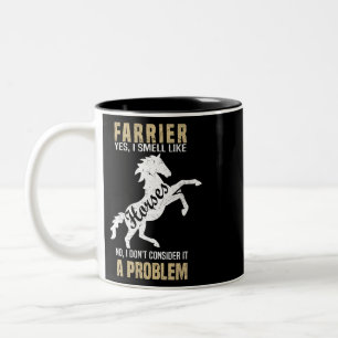 Pferde Funny Farrier Ja, ich rieche wie Pferde 660 Zweifarbige Tasse