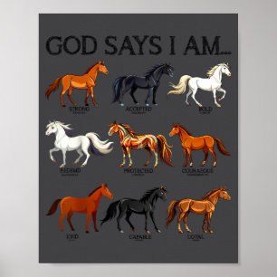 Pferde Gott sagt, ich bin süße christliche Mädchen Poster