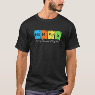 Pferde Hauptelemente meines Herzens Reiten T-Shirt