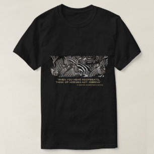 Pferde, nicht Zebras T-Shirt