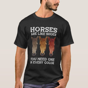 Pferde sind wie Schuhe, die man in jeder Farbe bra T-Shirt